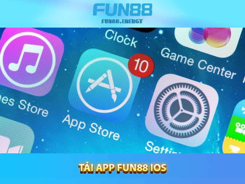 tải app Fun88 Ios