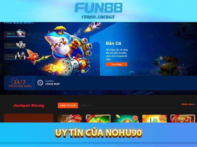 Uy Tín Của Nohu90