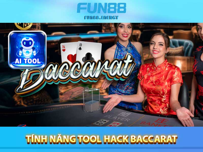 tính năng tool hack baccarat 